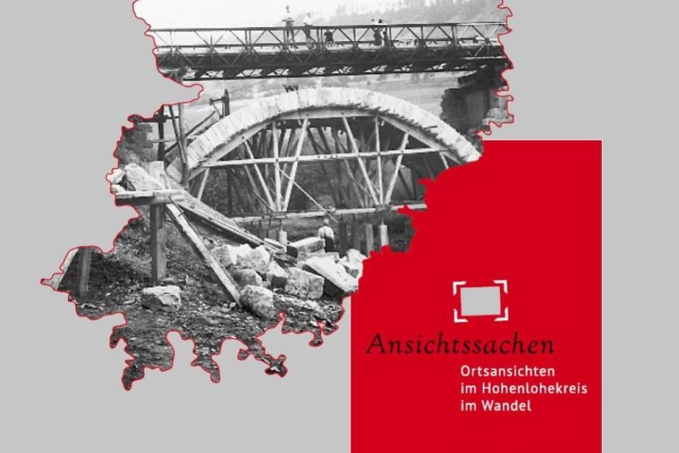 Titelseite "Ansichtssachen - Ortsansichten im Hohenlohekreis im Wandel"